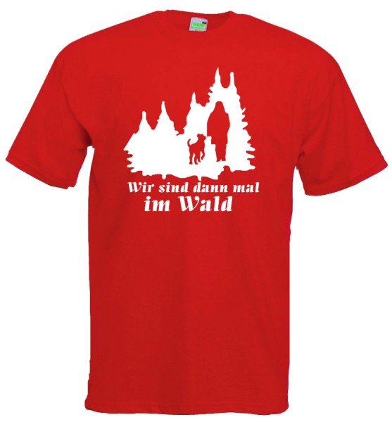 T-Shirt Hund + Frauchen | Wir sind dann mal im Wald